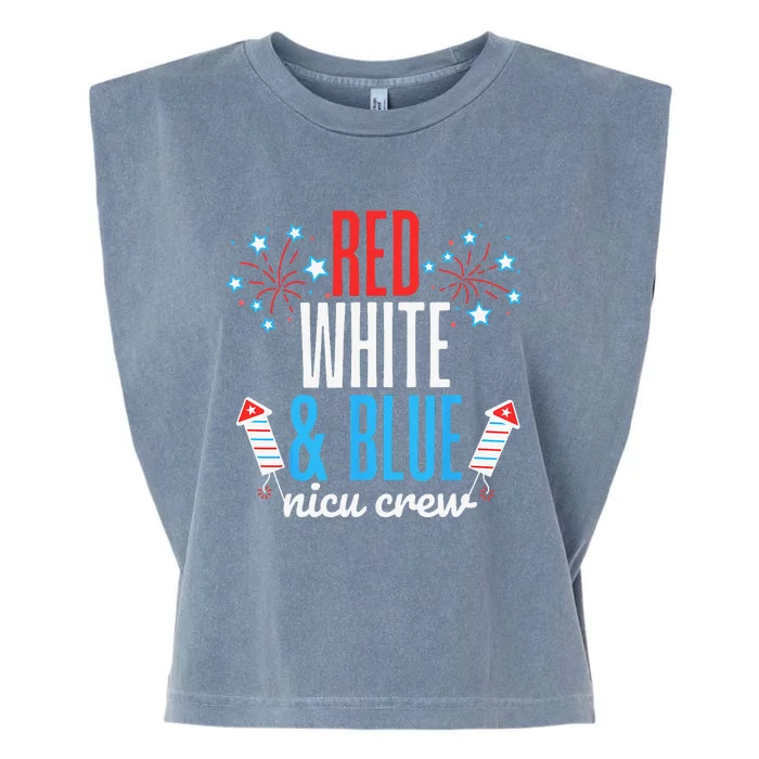 Red White and Blue nicu Crew 4th of July Neonatal Nurse Garment-Dyed Women's Muscle Tee