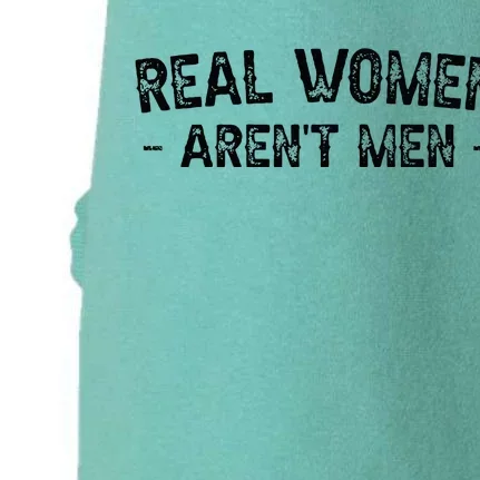 Real Women Arent Men Doggie 3-End Fleece Hoodie