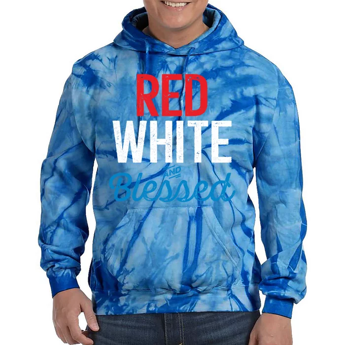 Red White And Blessed Independence Day 4th Of July Patriotic Great Gift Tie Dye Hoodie