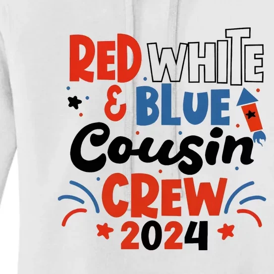 Red White And Blue Cousin Crew 2024 Women's Pullover Hoodie