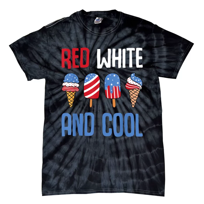 Red White And Cool Patriotic Ice Cream Popsicle 4th Of July Tie-Dye T-Shirt