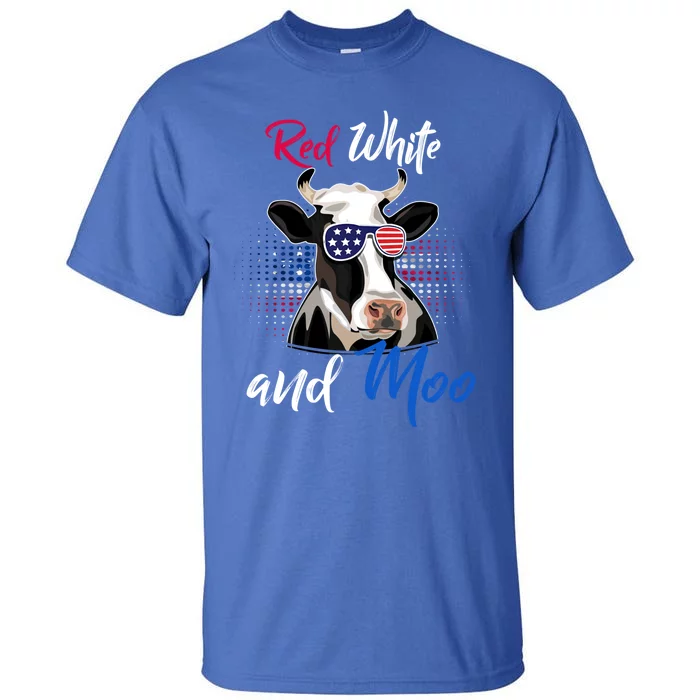 Red White And Moo Patriotic Cow Usa Flag Funny 4th Of July Gift Tall T-Shirt