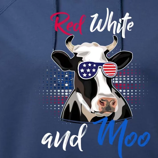 Red White And Moo Patriotic Cow Usa Flag Funny 4th Of July Gift Performance Fleece Hoodie