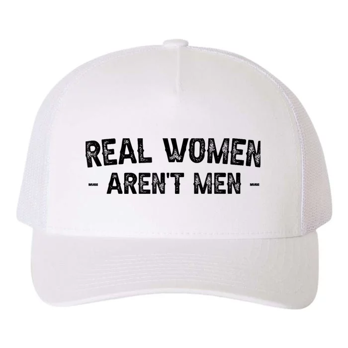 Real Wo Aren't Yupoong Adult 5-Panel Trucker Hat