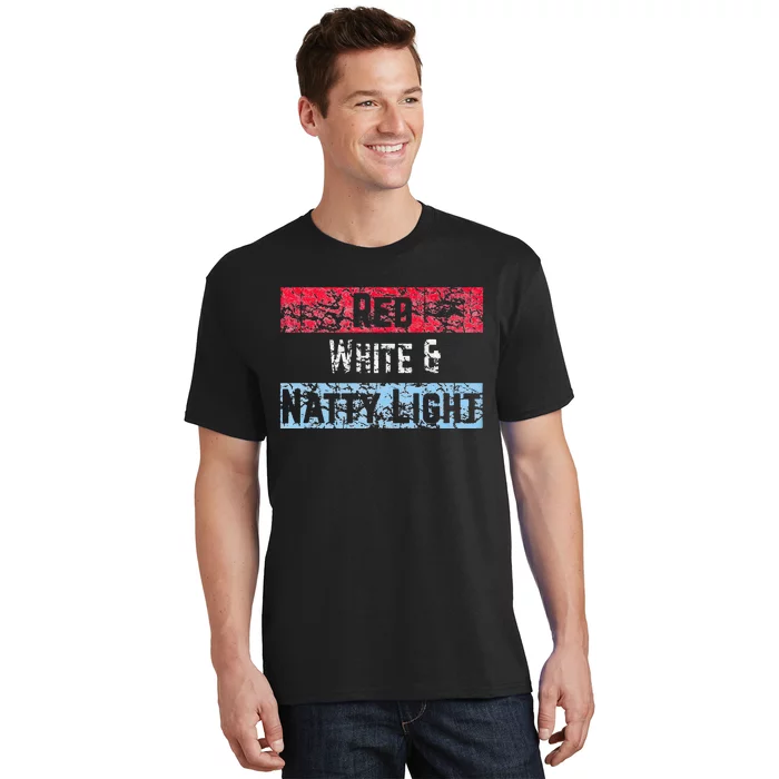 Red White And Natty Light 4th Of July T-Shirt