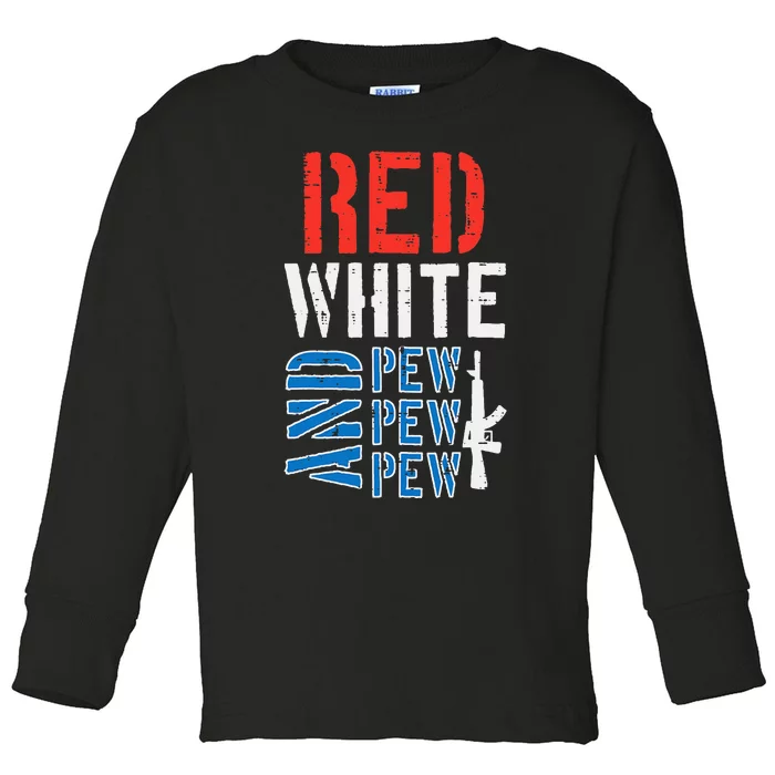 Red White And Pewpewpew Gun Toddler Long Sleeve Shirt