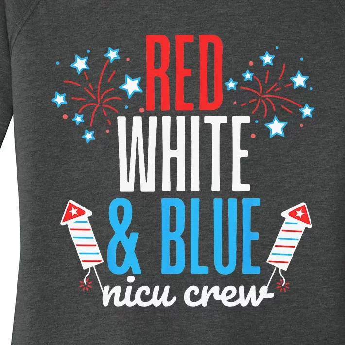 Red White and Blue nicu Crew 4th of July Neonatal Nurse Women's Perfect Tri Tunic Long Sleeve Shirt