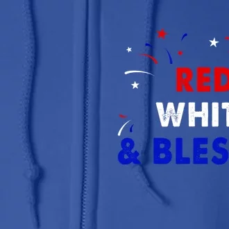 Red White And Blessed 4th Of July Independence Day American Gift Full Zip Hoodie