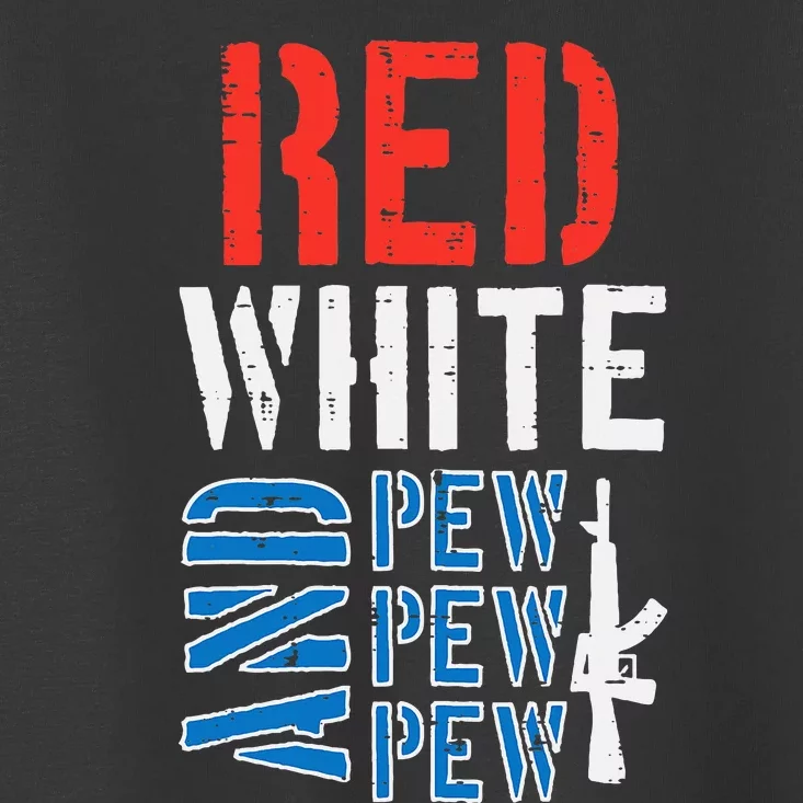 Red White And Pewpewpew Gun Toddler T-Shirt