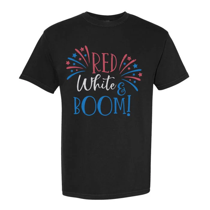 Red White And Boom 4th Of July Garment-Dyed Heavyweight T-Shirt