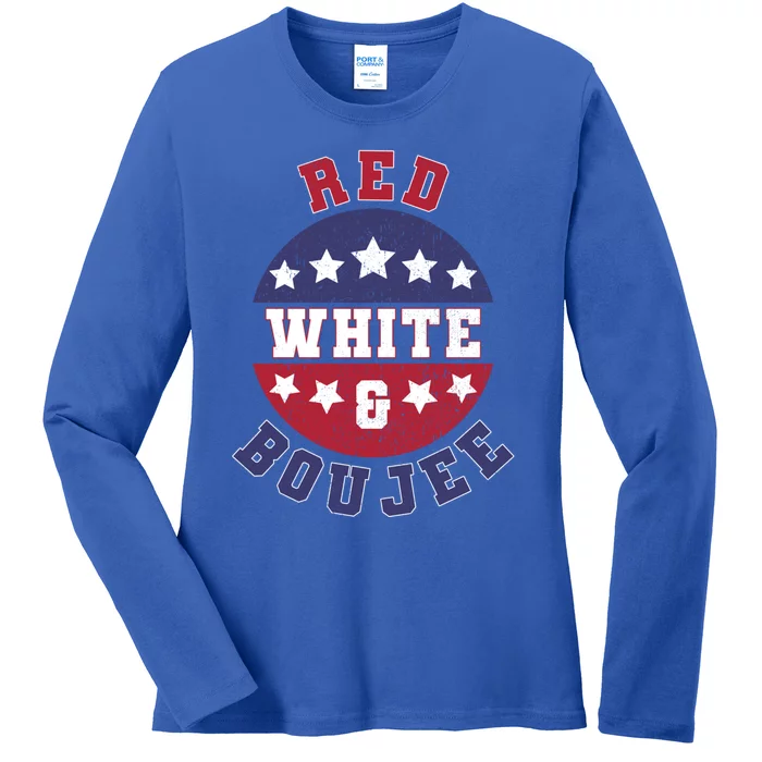 Red White And Boujee Funny 4th Of July Patriotic July Fourth Gift Ladies Long Sleeve Shirt