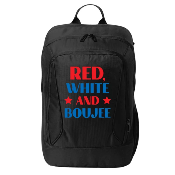 Red White And Boujee Funny Patriotic Fourth 4th Of July Great Gift City Backpack