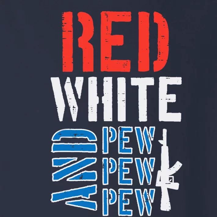 Red White And Pewpewpew Gun Funny 4th Of July Patriotic Toddler Long Sleeve Shirt