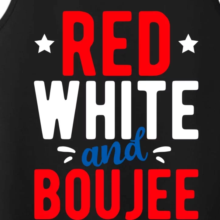 Red White And Boujee Gift American Day Red White Blue Gift Performance Tank