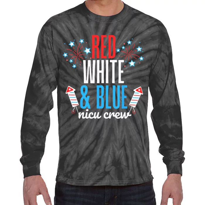 Red White And Blue Nicu Crew 4th Of July Neonatal Nurse Tie-Dye Long Sleeve Shirt