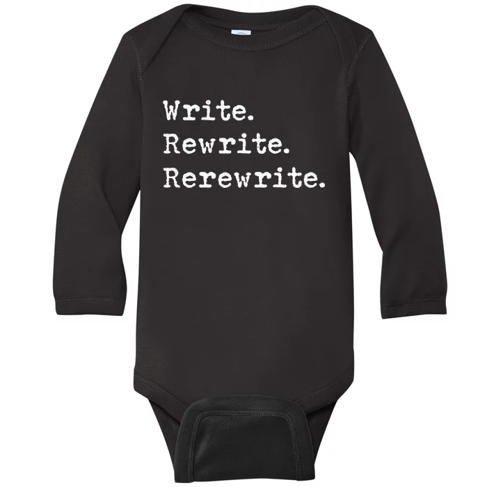 Rewrite Writer Author Book Journalist Novelist Funny Baby Long Sleeve Bodysuit