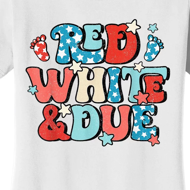 Red White And Due Pregnancy Announcement 4th Of July Groovy Women's T-Shirt