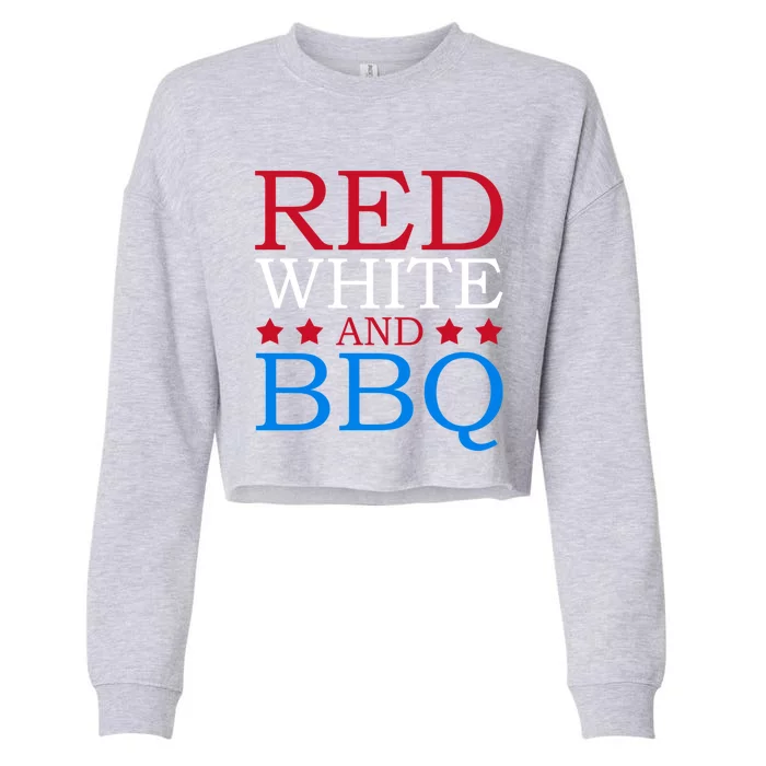 Red White And Bbq 4th Of July Independence Day Barbecue Funny Gift Cropped Pullover Crew