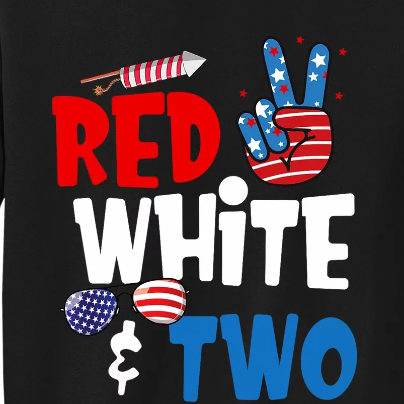 Red White And Two Birthday 4th Of July American 2nd Birthday Tall Sweatshirt