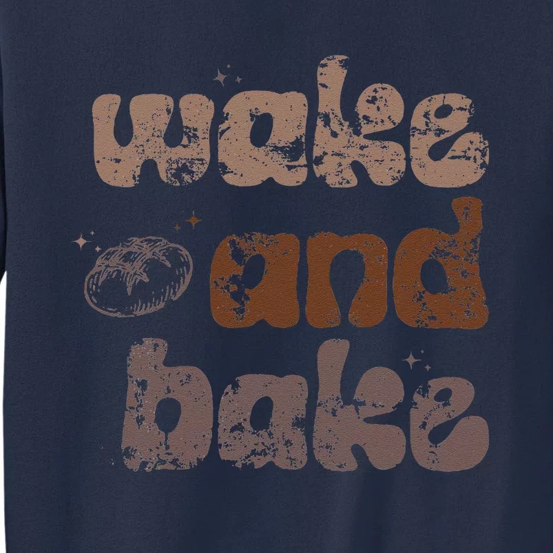 Retro Wake And Bake Funny Sourdough Starter Bread Baking Sweatshirt