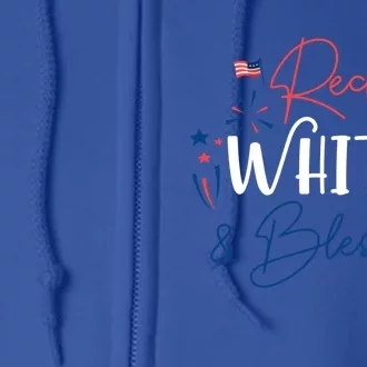 Red White And Blessed 4th Of July Patriotic America Flag Cute Gift Full Zip Hoodie