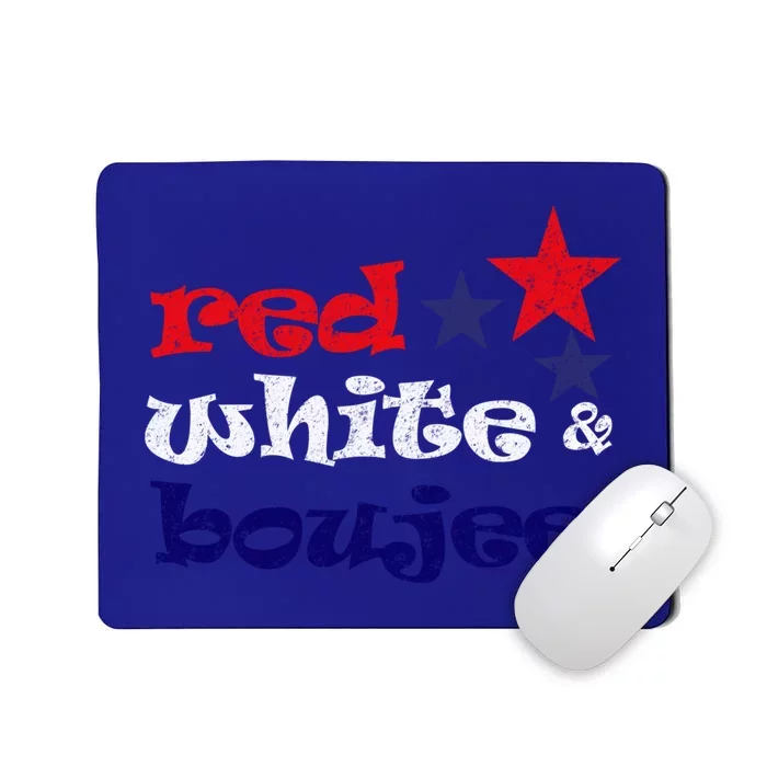 Red White And Boujee 4th Of July Patriotic America Funny Gift Mousepad