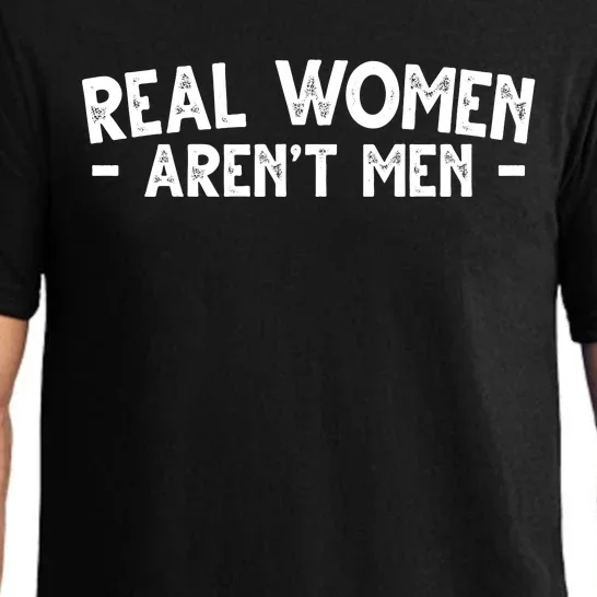 Real Women Aren't Men Pajama Set