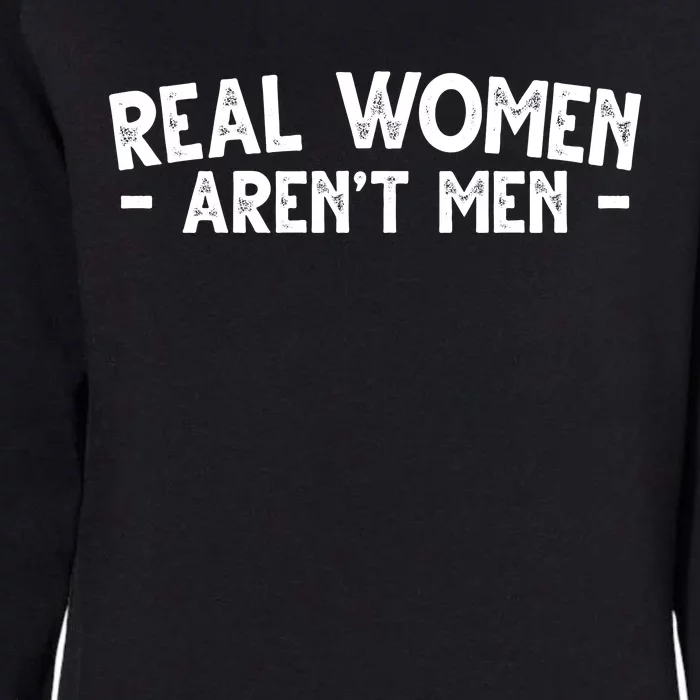 Real Women Aren't Men Womens California Wash Sweatshirt