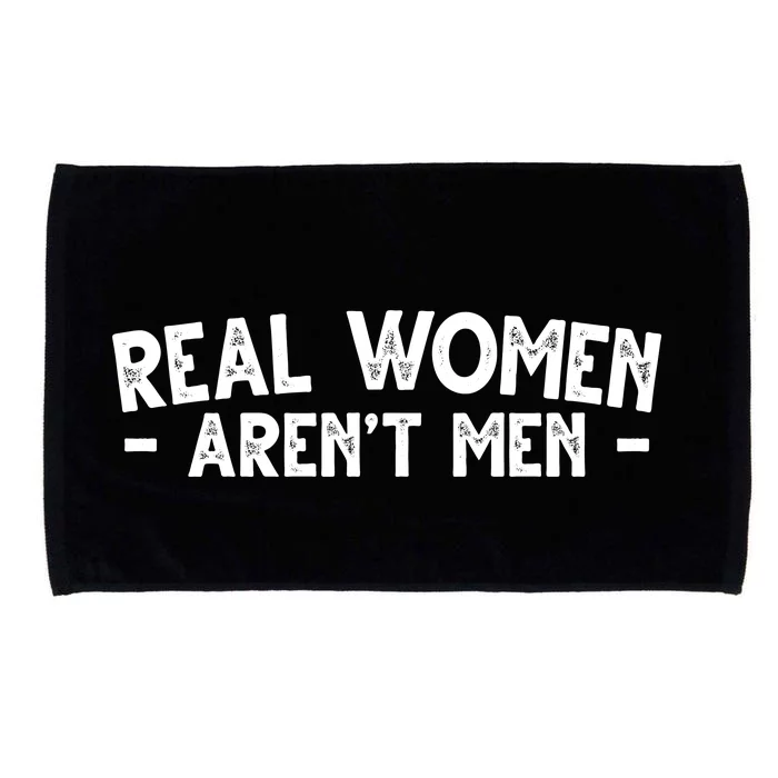 Real Women Aren't Men Microfiber Hand Towel