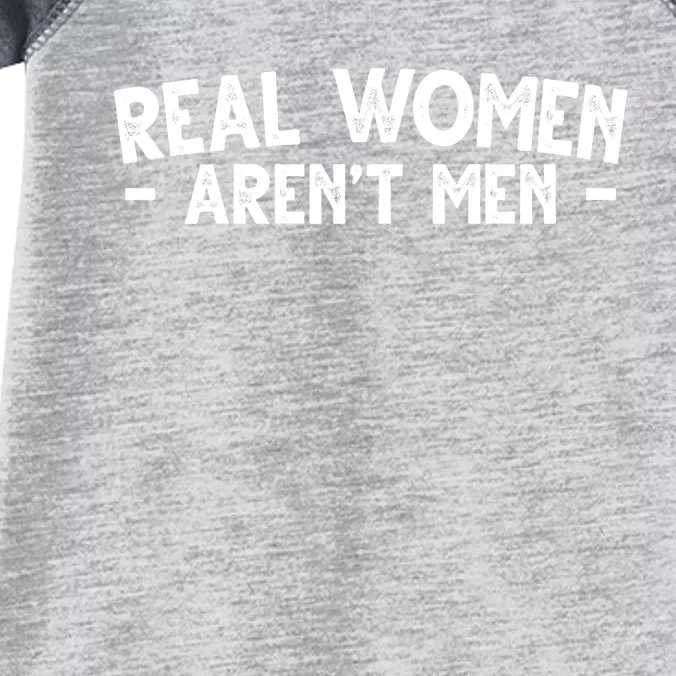 Real Women Aren't Men Infant Baby Jersey Bodysuit