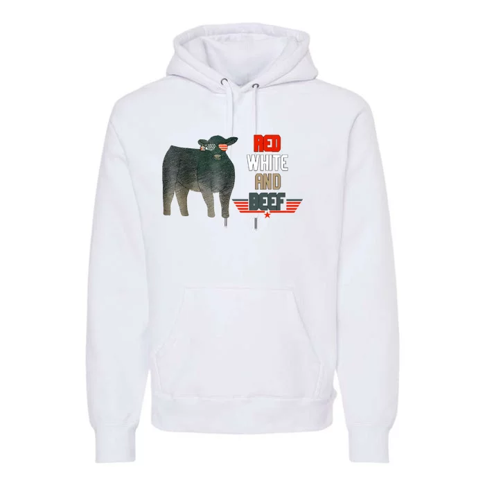 Red White And Funny Beef 4th Of July Premium Hoodie