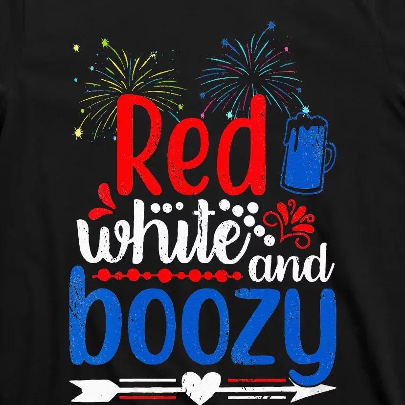 Red White And Boozy Alcohol Booze 4th of July Beer Party T-Shirt