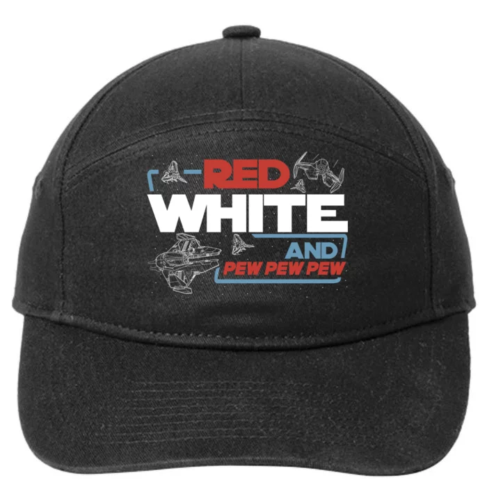 Red White And Pew Pew Pew Star Movie Wars 4th Of July American Patrioti 7-Panel Snapback Hat