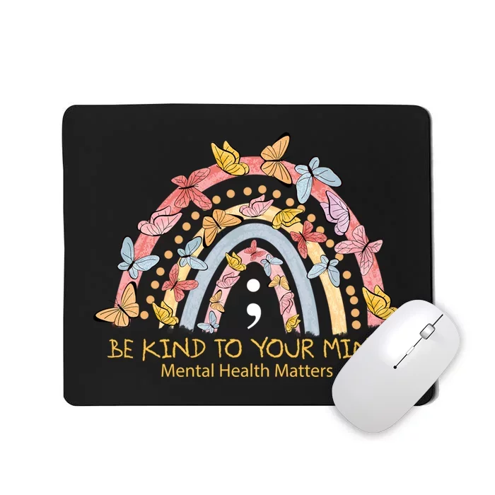 Rainbow With Butterflies Mental Health Awareness Gift Mousepad