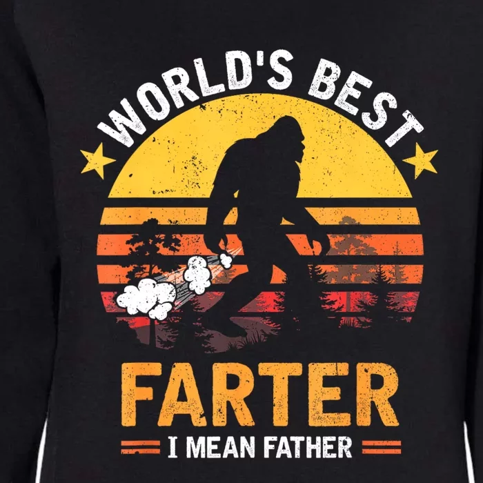 Retro Worlds Best Farter I Mean Father Bigfoot Fathers Day Womens California Wash Sweatshirt