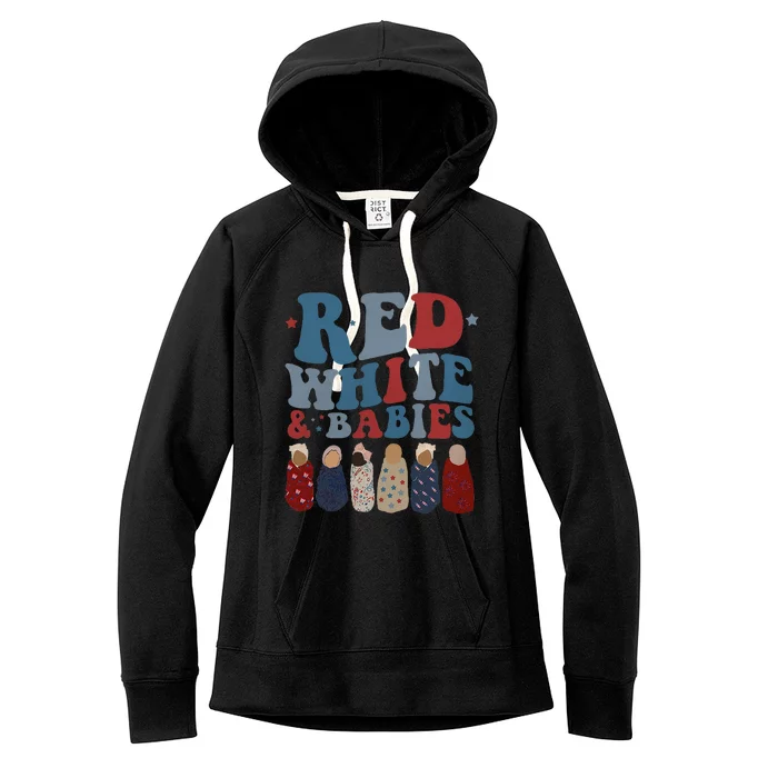 Red White Babies NICU Nurse 4th Of July Neonatal Nursing Women's Fleece Hoodie