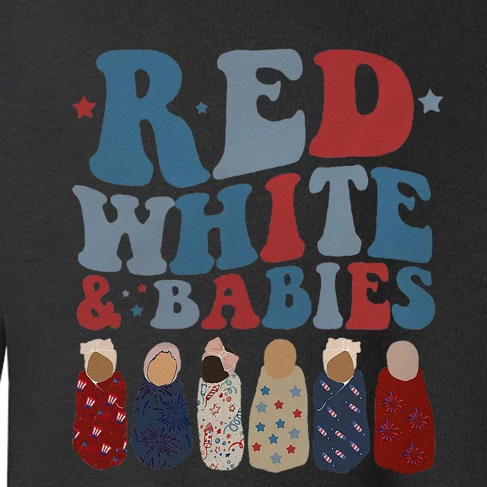 Red White Babies NICU Nurse 4th Of July Neonatal Nursing Toddler Sweatshirt