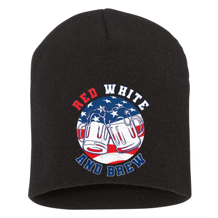 Red White & Brew! for a 4th of July Beer Merica USA Short Acrylic Beanie