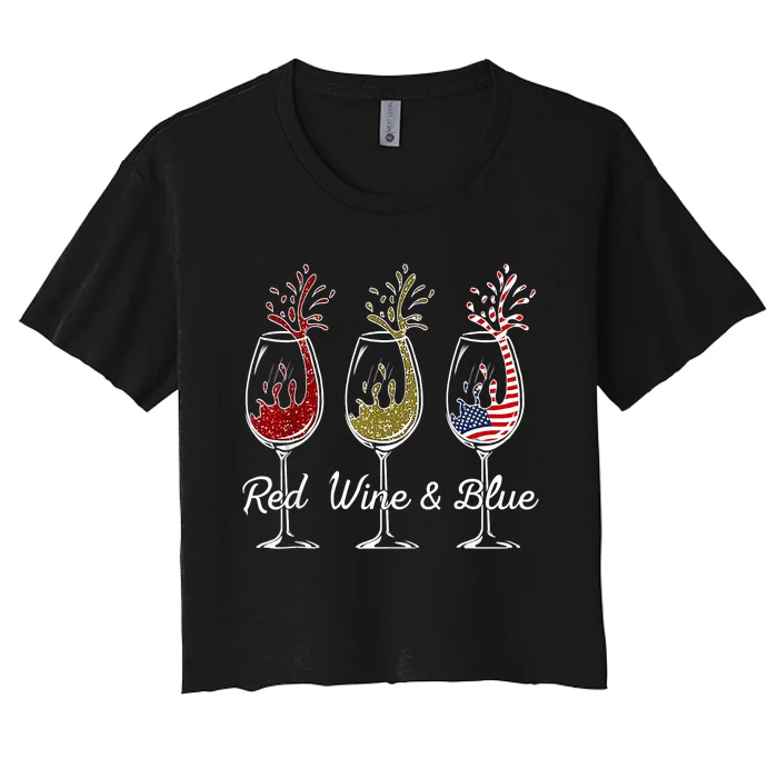 Red Wine & Blue 4th Of July Wine Red White Blue Wine Glasses Women's Crop Top Tee