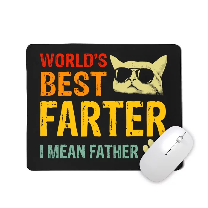 Retro Worlds Best Farter I Mean Father Best Cat Dad Ever Mousepad