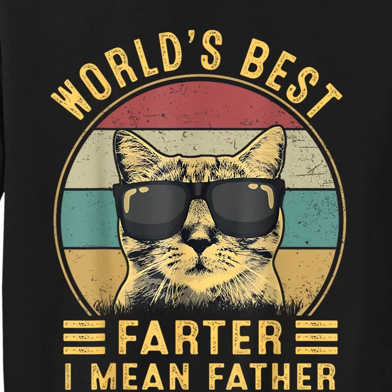 Retro Worlds Best Farter I Mean Father Best Cat Dad Ever Sweatshirt