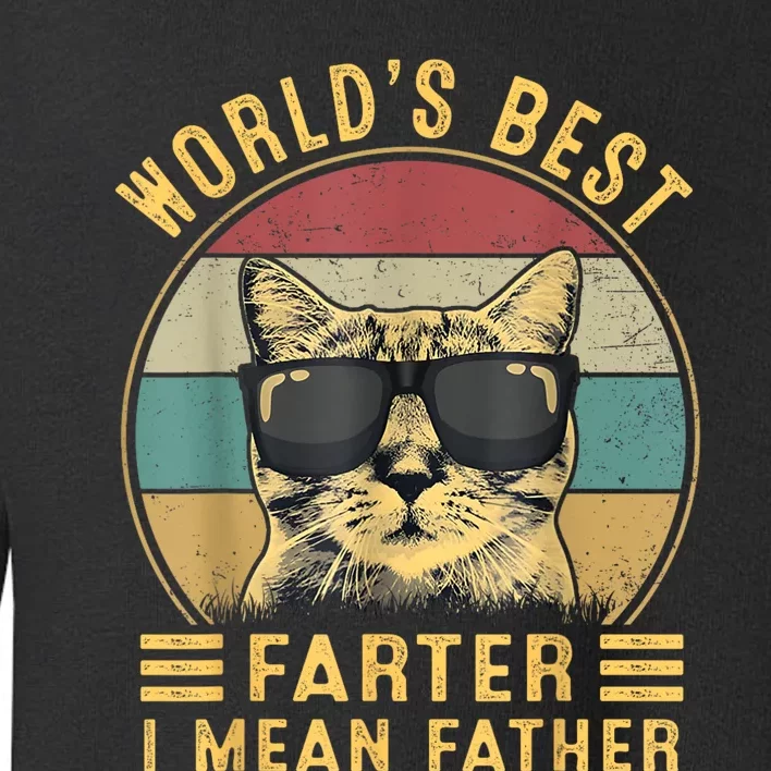 Retro Worlds Best Farter I Mean Father Best Cat Dad Ever Toddler Sweatshirt