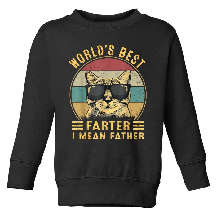 Retro Worlds Best Farter I Mean Father Best Cat Dad Ever Toddler Sweatshirt