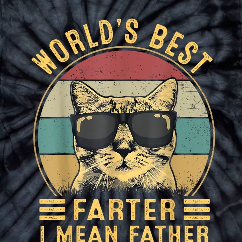 Retro Worlds Best Farter I Mean Father Best Cat Dad Ever Tie-Dye T-Shirt