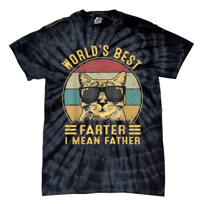 Retro Worlds Best Farter I Mean Father Best Cat Dad Ever Tie-Dye T-Shirt