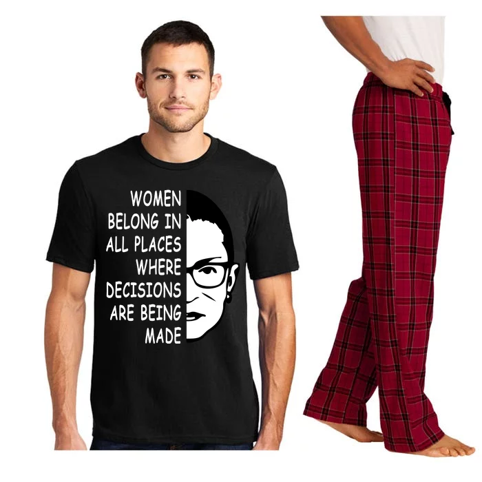 RBG Women Belong In All Places Where Decisions Are Being Made Pajama Set