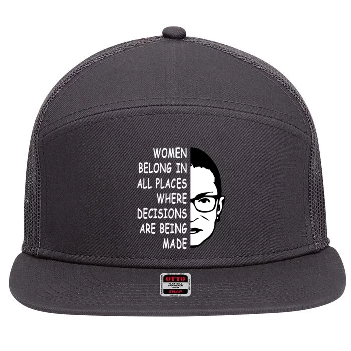 RBG Women Belong In All Places Where Decisions Are Being Made 7 Panel Mesh Trucker Snapback Hat