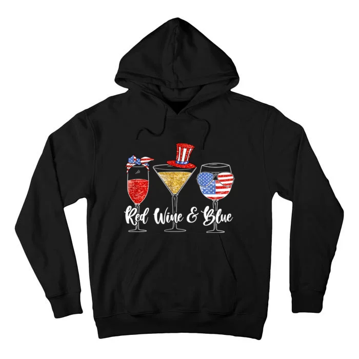 Red White Blue Wine Glasses American Flag Happy 4th Of July Tall Hoodie