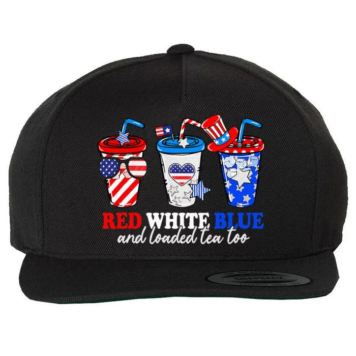 Red White Blue And Loaded Tea Too 4th Of July Wool Snapback Cap