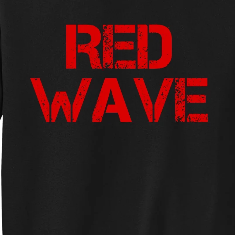 Red Wave Conservative Political Sweatshirt